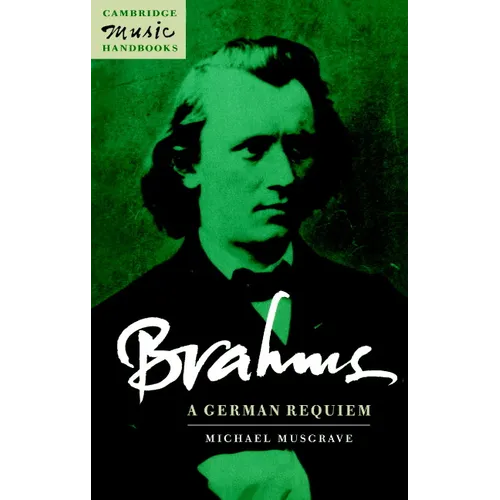 Brahms: A German Requiem - Paperback