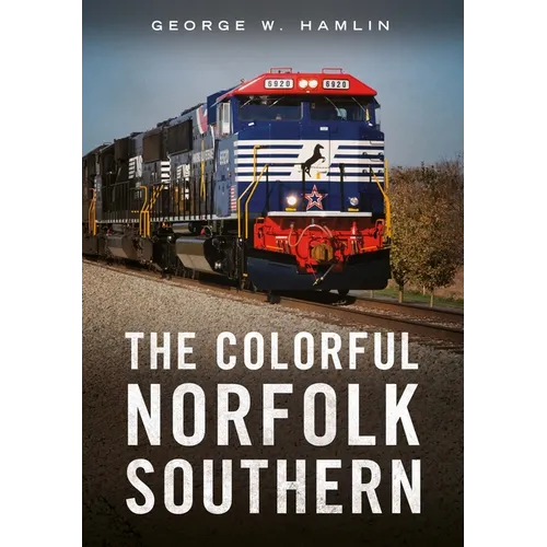 The Colorful Norfolk Southern - Paperback