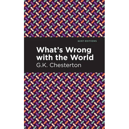 What's Wrong with the World - Paperback