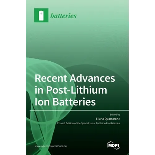 Recent Advances in Post-Lithium Ion Batteries - Hardcover