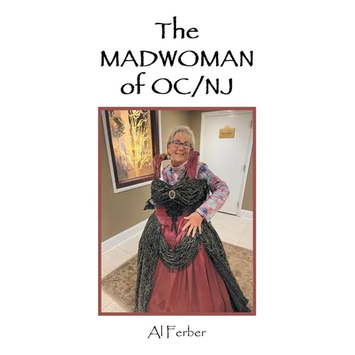 The MADWOMAN of OC/NJ - Paperback