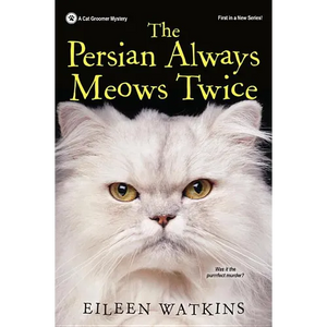 The Persian Always Meows Twice - Paperback