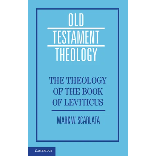 The Theology of the Book of Leviticus - Paperback