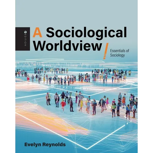 A Sociological Worldview: Essentials of Sociology - Paperback