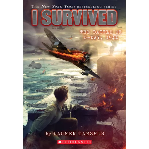 I Survived the Battle of D-Day, 1944 (I Survived #18) - Paperback