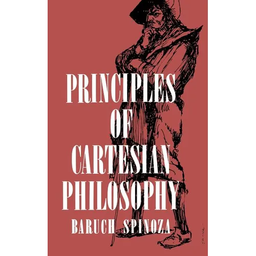 Principles of Cartesian Philosophy - Paperback