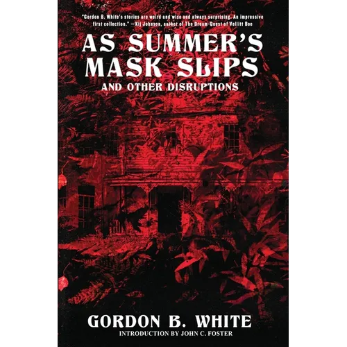 As Summer's Mask Slips and Other Disruptions - Paperback