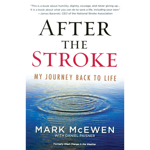 After the Stroke: My Journey Back to Life - Paperback