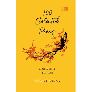 100 Selected Poems, Robert Burns - Paperback