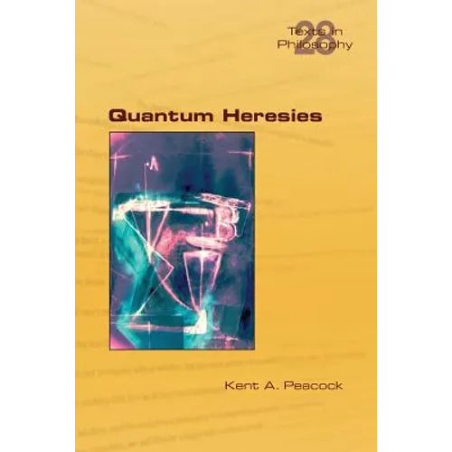 Quantum Heresies - Paperback