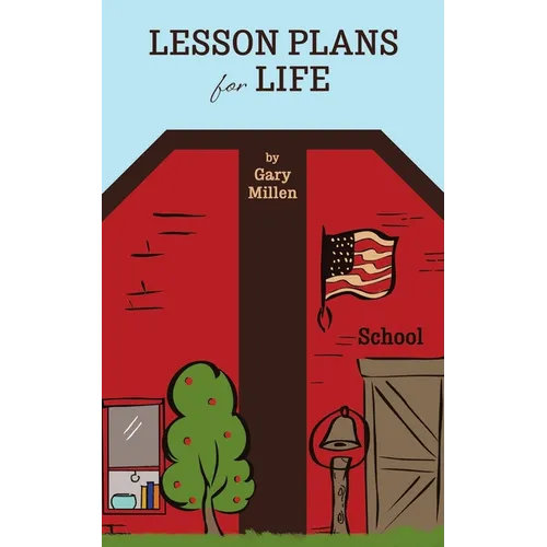 Lesson Plans for Life - Paperback