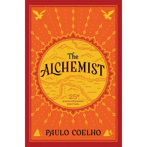 The Alchemist: A Fable about Following Your Dream - Paperback