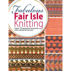 Fabulous Fair Isle Knitting - Paperback