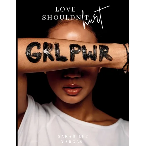Love Shouldn't Hurt - Paperback