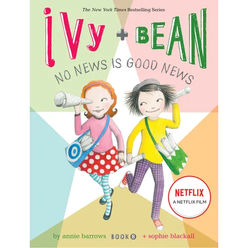 Ivy and Bean No News Is Good News (Book 8) - Paperback