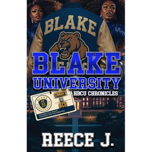 Blake University: HBCU Chronicles (Chasity & Ace) - Paperback