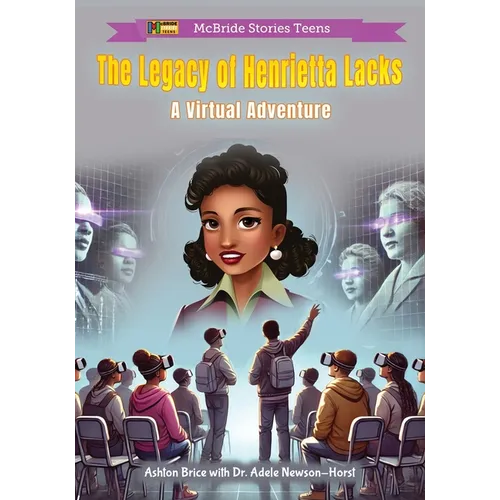 The Legacy of Henrietta Lacks: A Virtual Adventure - Paperback