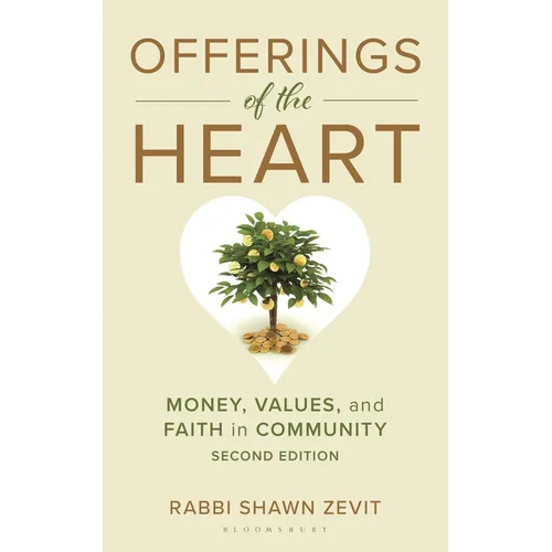 Offerings of the Heart: Money, Values, and Faith in Community - Paperback