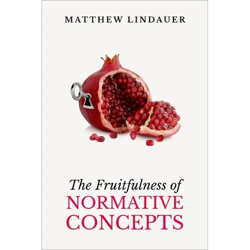The Fruitfulness of Normative Concepts - Hardcover
