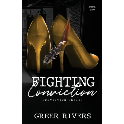 Fighting Conviction: A Brother's Best Friend Romantic Suspense (Conviction Series Book Two) - Paperback