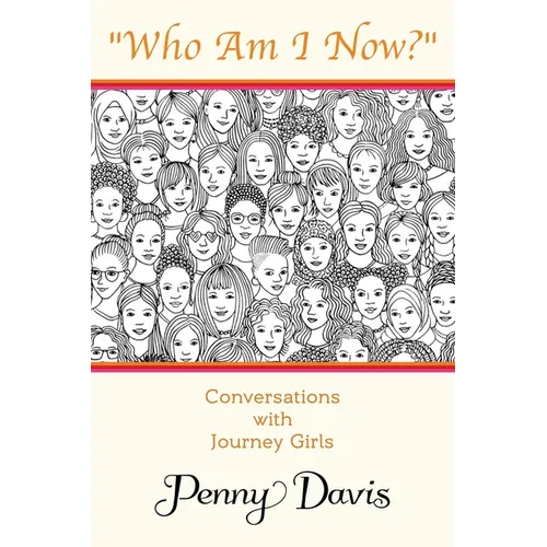 "Who Am I Now?" - Paperback