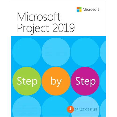 Microsoft Project 2019 Step by Step - Paperback