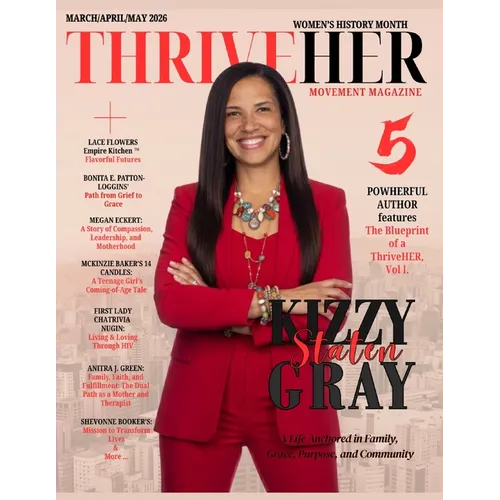 ThriveHER Movement Magazine March Edition: Kizzy Gray - Paperback
