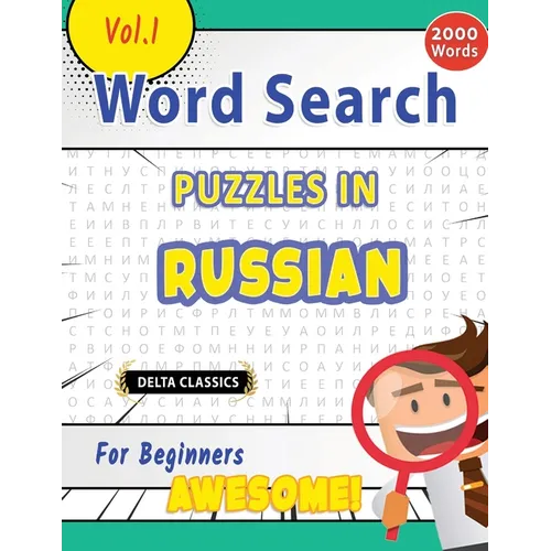 Word Search Puzzles in Russian for Beginners - Awesome! Vol.1 - Delta Classics - Paperback