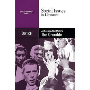Justice in Arthur Miller's the Crucible - Paperback