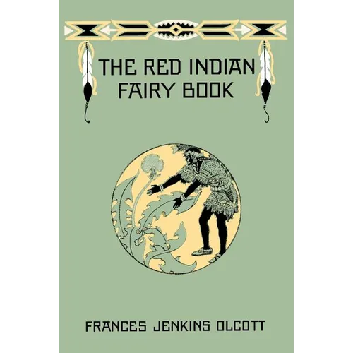 The Red Indian Fairy Book (Yesterday's Classics) - Paperback