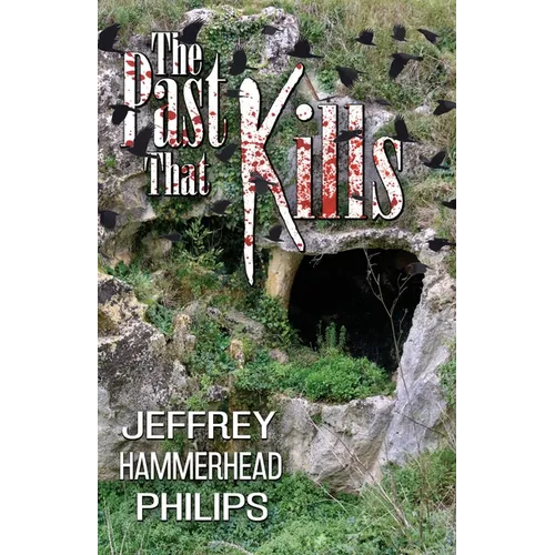 The Past That Kills - Paperback