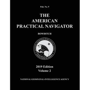 American Practical Navigator 'Bowditch' 2019 Volume 2 - Paperback