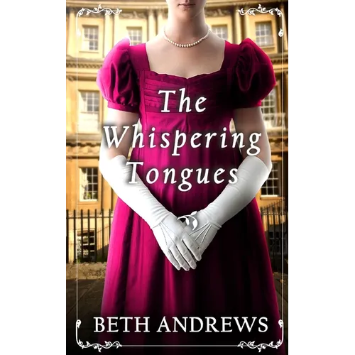 THE WHISPERING TONGUES a sumptuous and unputdownable Regency murder mystery - Paperback