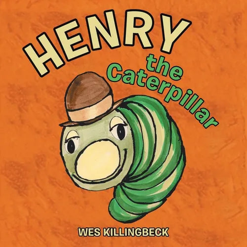 Henry the Caterpillar - Paperback