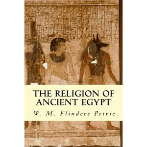 The Religion of Ancient Egypt - Paperback
