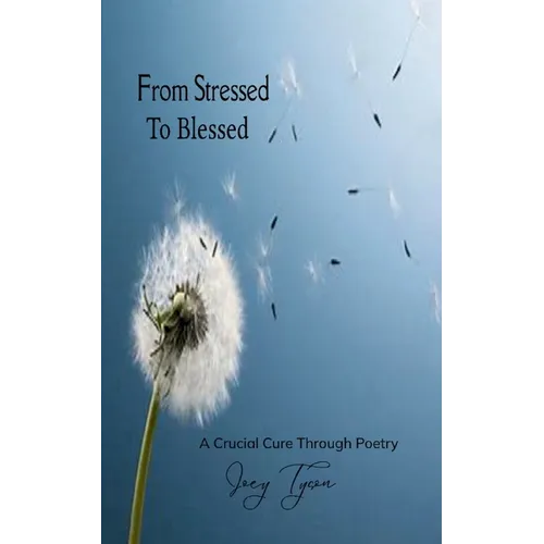From Stressed to Blessed - Paperback