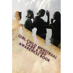 Girl Child MenstrualL Care & GBV AWARENESS BOOK