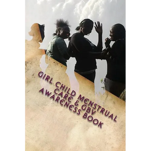 Girl Child MenstrualL Care & GBV AWARENESS BOOK - Paperback