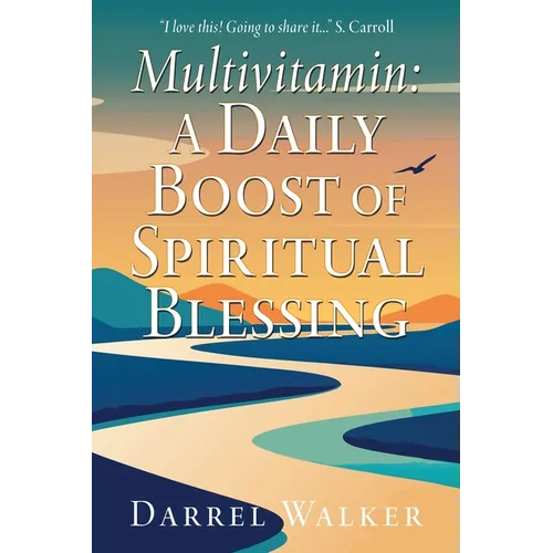 Multivitamin: A Daily Boost of Spiritual Blessing - Paperback