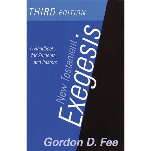 New Testament Exegesis, Third Edition: A Handbook for Students and Pastors - Paperback