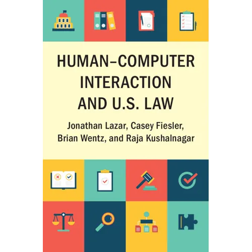 Human-Computer Interaction and U.S. Law - Hardcover