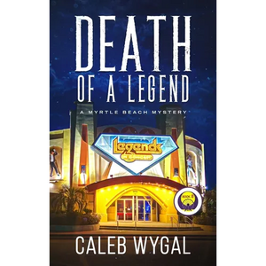 Death of a Legend: A Myrtle Beach Mystery - Hardcover