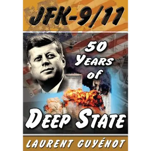JFK - 9/11: 50 Years of Deep State - Paperback