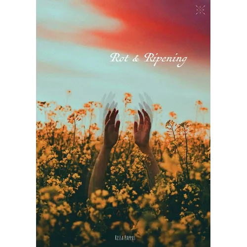 Rot & Ripening - Paperback