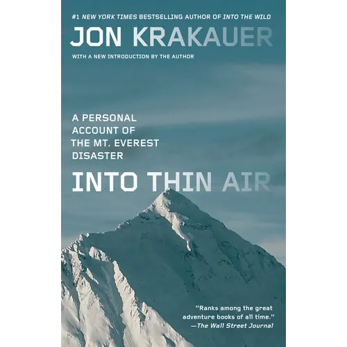 Into Thin Air: A Personal Account of the Mount Everest Disaster - Paperback
