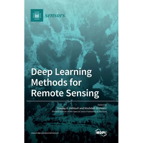 Deep Learning Methods for Remote Sensing - Hardcover