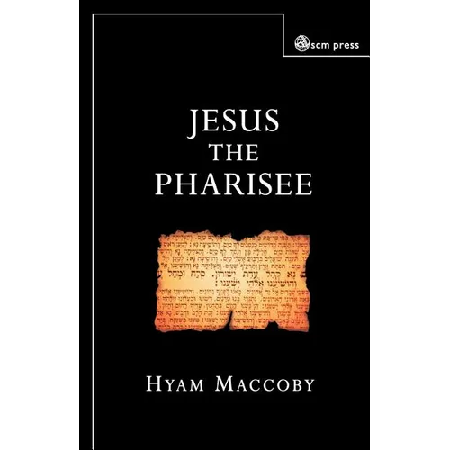 Jesus the Pharisee - Paperback