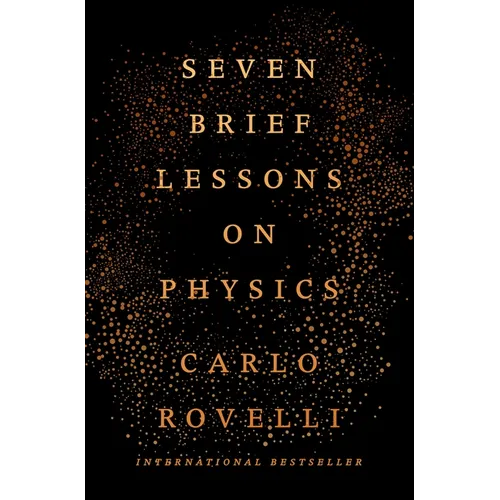 Seven Brief Lessons on Physics - Hardcover