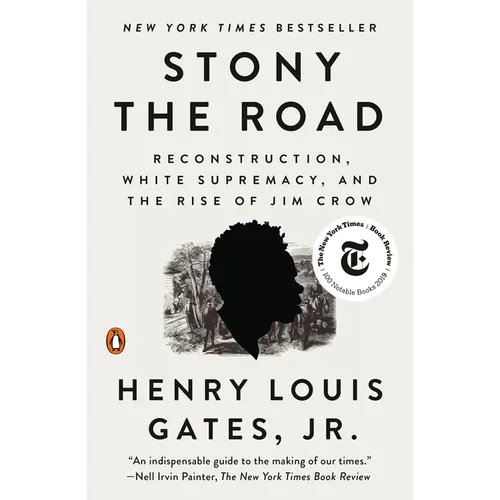 Stony the Road: Reconstruction, White Supremacy, and the Rise of Jim Crow - Paperback