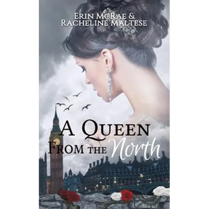A Queen from the North: A Royal Roses Book - Paperback